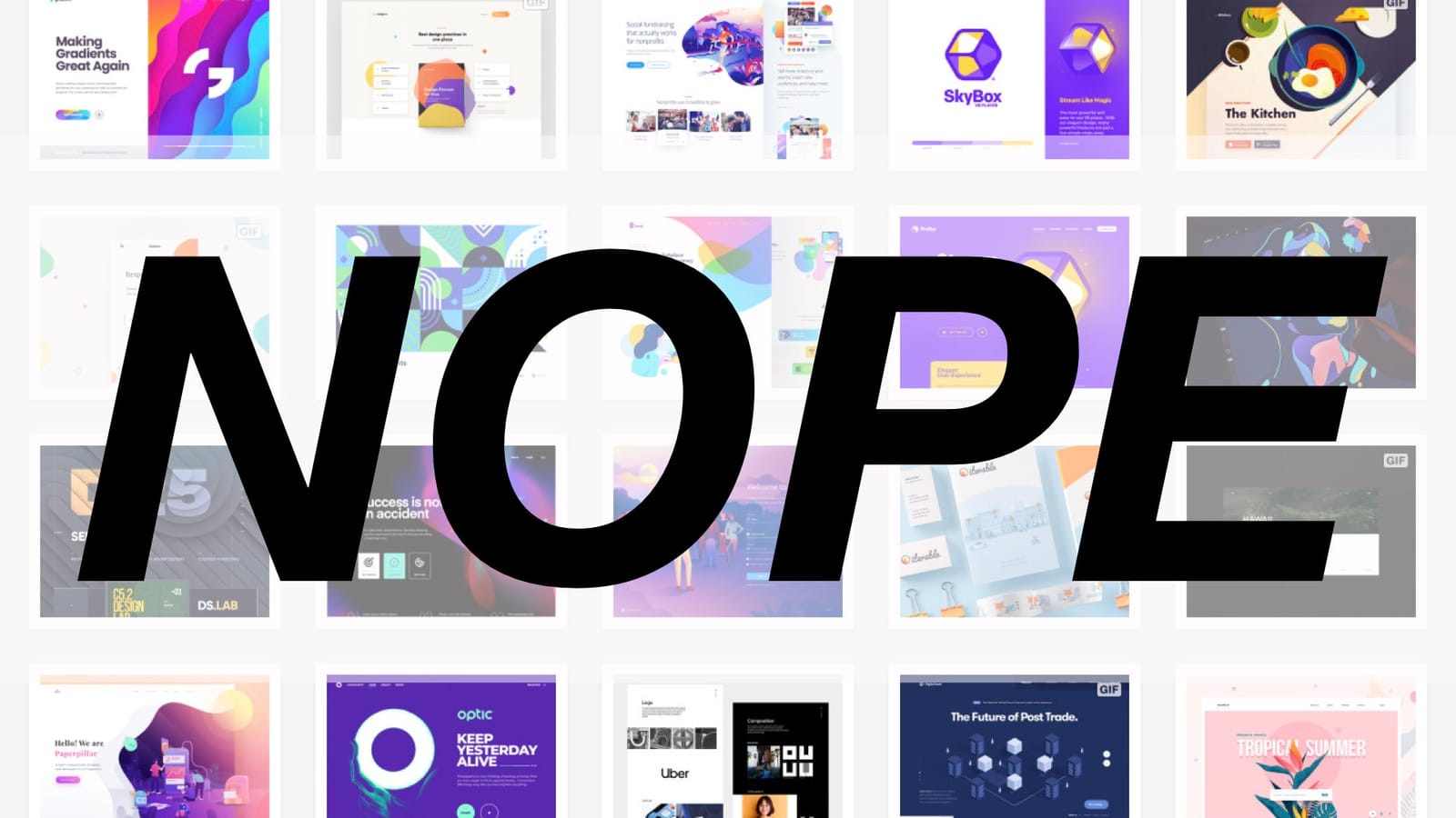 A screenshot of Dribbble showing a grid of similar-looking design work, with the word "NOPE" superimposed on top